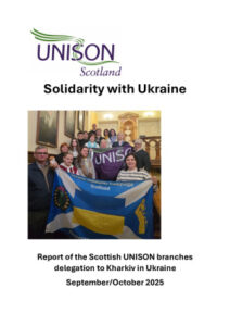 thumbnail of Report UNISON Scotland Ukraine Delegation September 2
